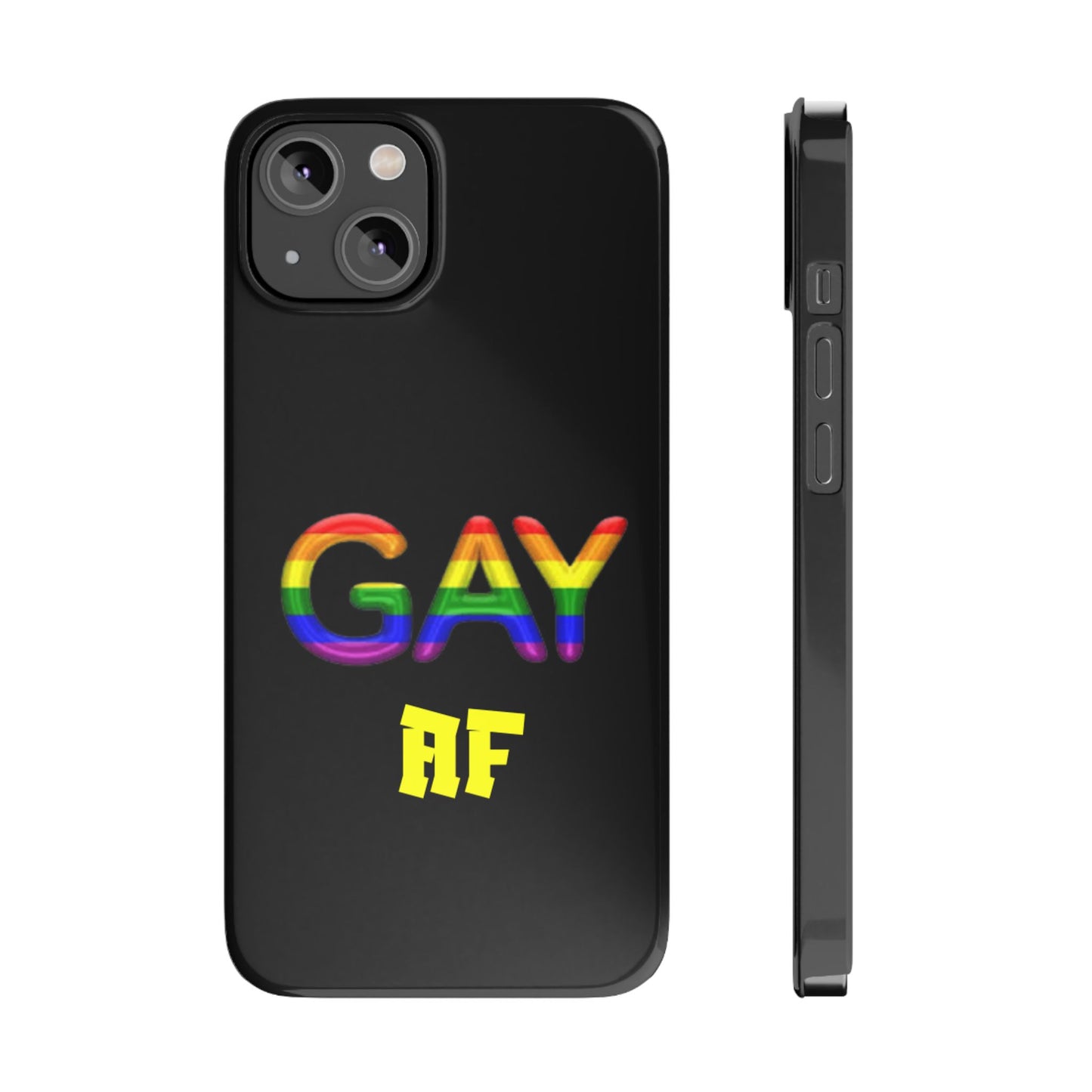 Gay AF Slim Phone Case