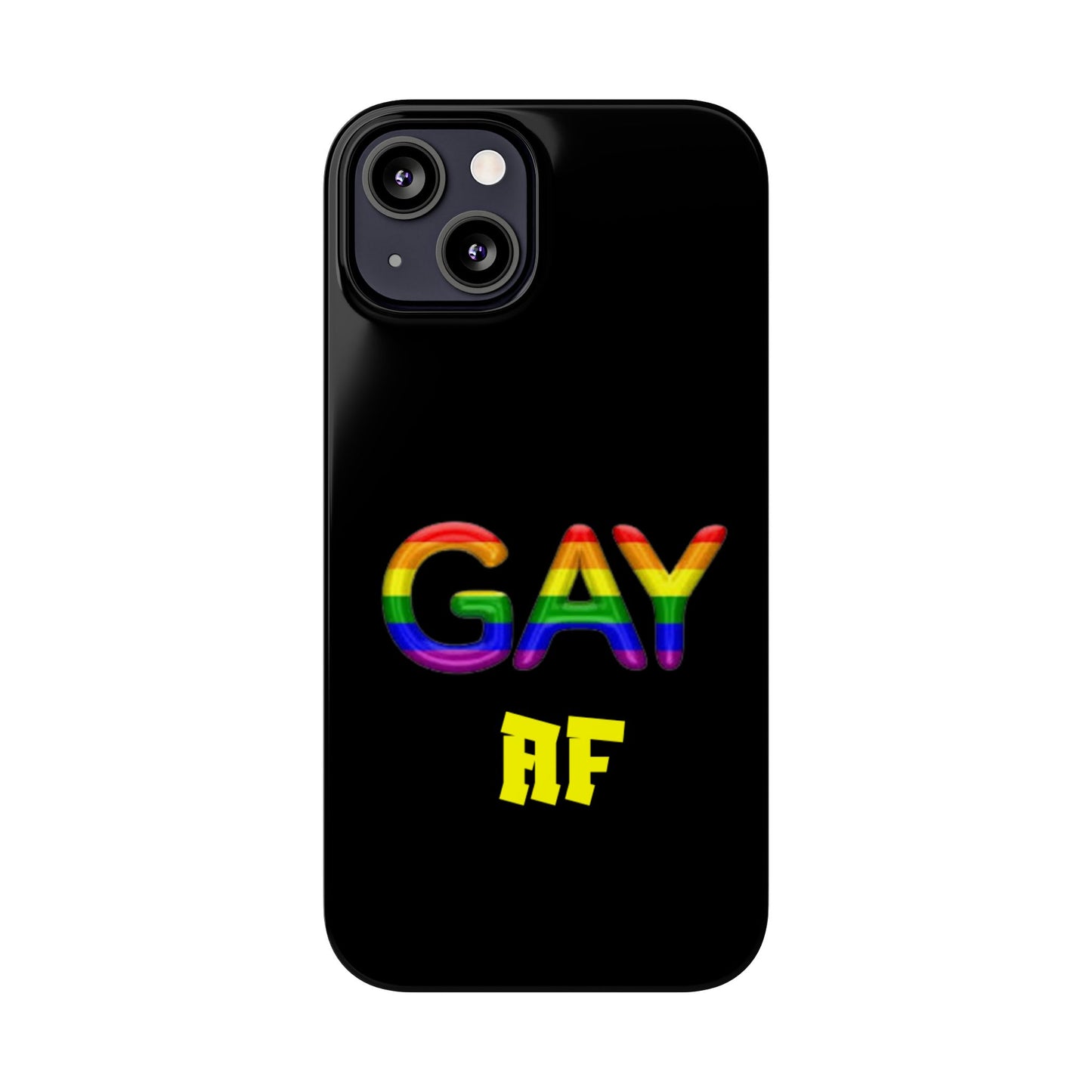 Gay AF Slim Phone Case