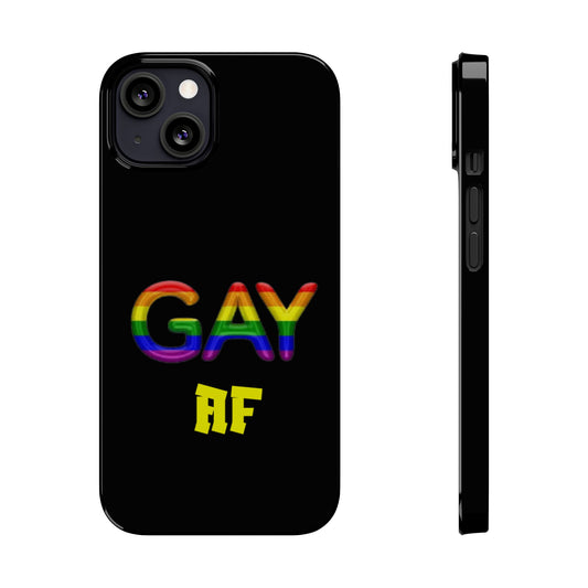 Gay AF Slim Phone Case