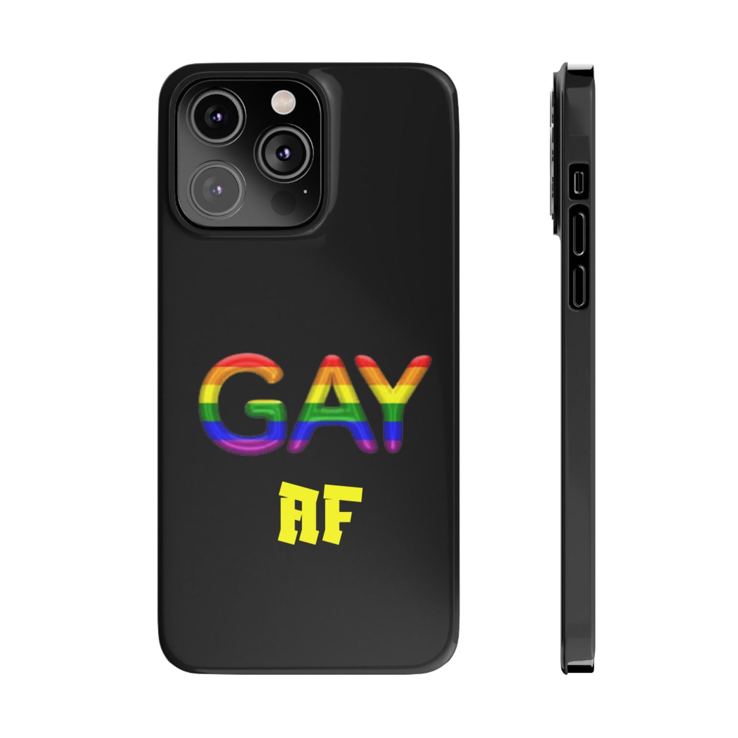 Gay AF Slim Phone Case