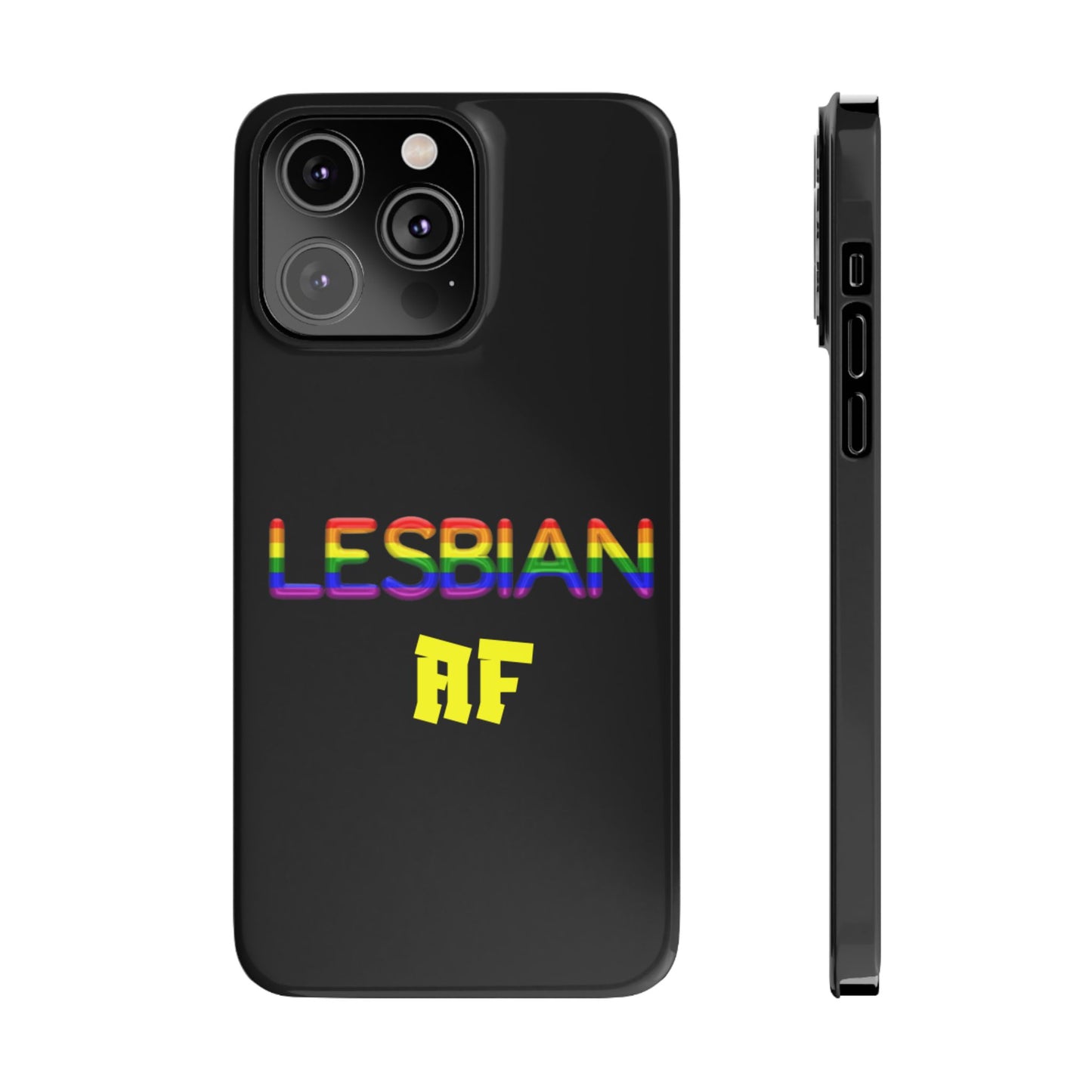 Lesbian AF Slim Phone Cases