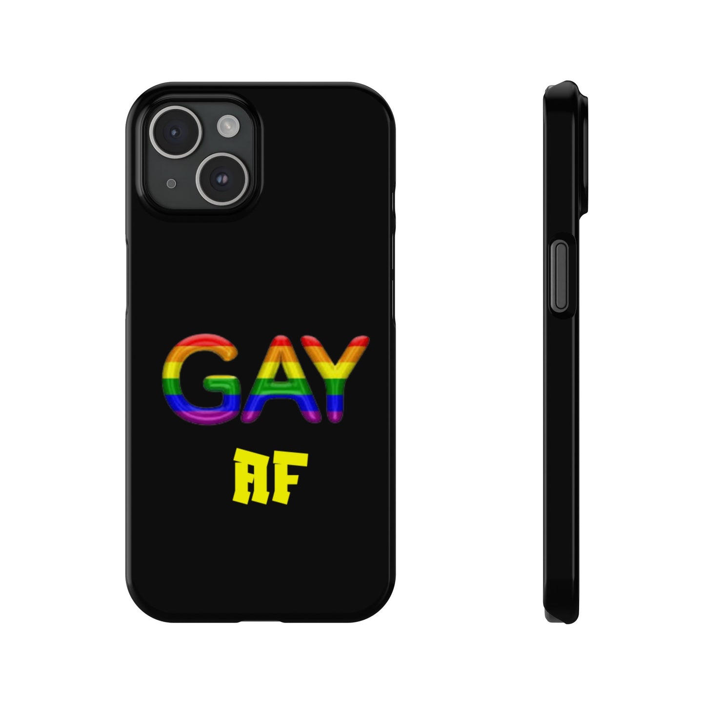 Gay AF Slim Phone Case