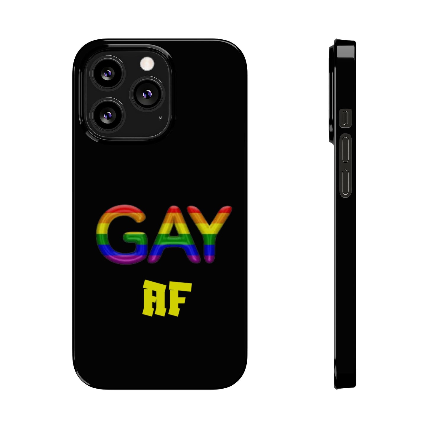 Gay AF Slim Phone Case