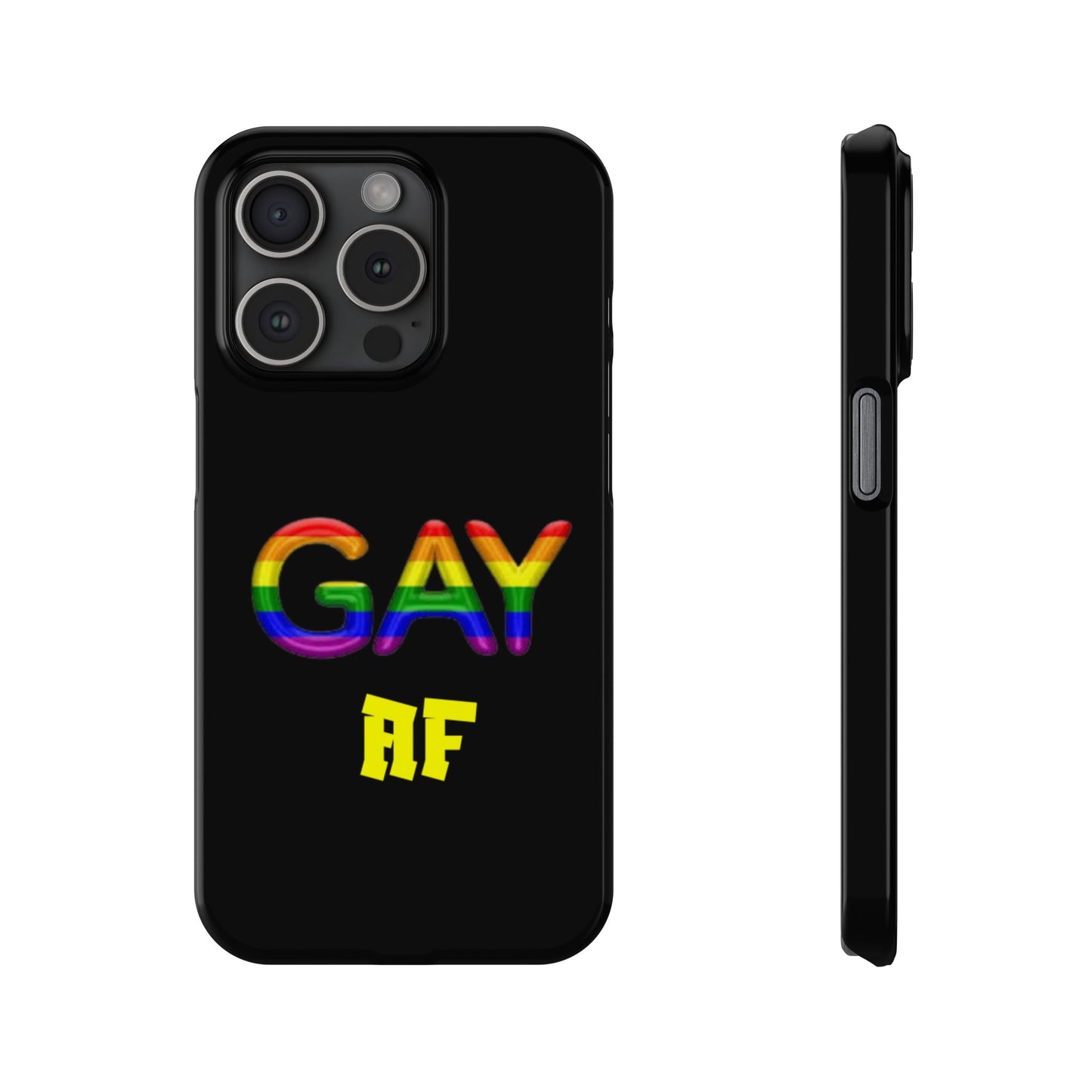 Gay AF Slim Phone Case