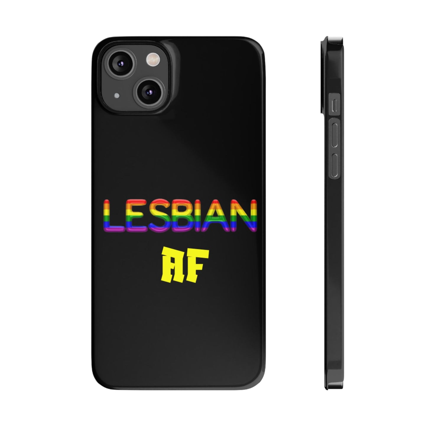 Lesbian AF Slim Phone Cases