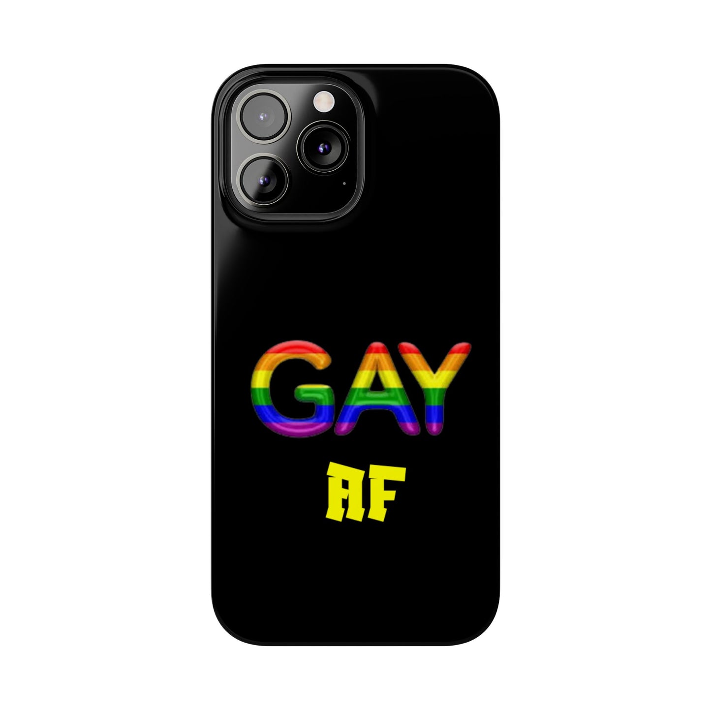 Gay AF Slim Phone Case